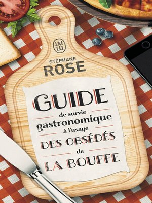 cover image of Guide de survie gastronomique à l'usage des obsédés de la bouffe